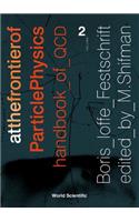 At the Frontier of Particle Physics: Handbook of QCD - Volume 2