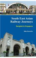 South East Asian Railway Journeys
