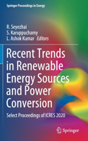 Recent Trends in Renewable Energy Sources and Power Conversion