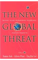 New Global Threat, The: Severe Acute Respiratory Syndrome and Its Impacts