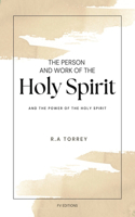 Person and Work of The Holy Spirit
