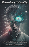 Unleashing Telepathy