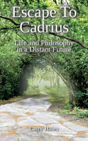 Escape To Cadrius