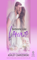 Someone Like Lorenzo