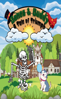 Bones and buddy a tale of triumph