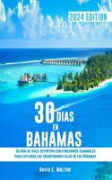 30 Dias En Bahamas