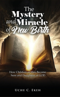 Mystery and Miracle of New Birth