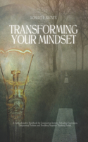 Transforming Your Mindset