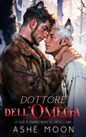 Dottore dell'Omega: Una storia d'amore MM Mpreg con mutaforma gay(2 I Fratelli Luna)