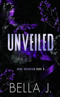 Unveiled