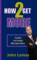 How 2 Get More