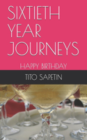 Sixtieth Year Journeys