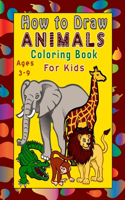 How to Draw Animals for kids Ages 3-9