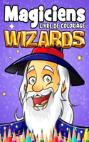 Magicien Livre de coloriage Wizard