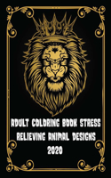 Adult Coloring Book Stress Relieving Animal Designs 2020