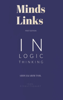 Minds Links: A Logic Book to deal with Life Aspects(1 Minds Links in Philosophy)
