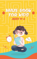 Maze Book for Kids 4-6