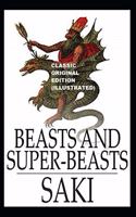 Beasts and Super-Beasts Illustrated