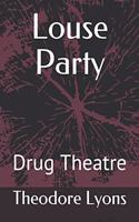 Louse Party