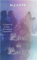 L'éveil de l'oméga: (1 L'Éveil de l'Oméga)