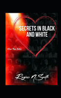 When They Bully: Secrets in Black and White