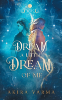 Dream a Little Dream of Me