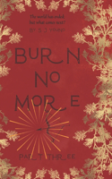 Burn No More