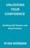 Unlocking Your Confidence