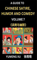 Laughing at Life (Part 7): A Guide to Chinese Satire, Humor and Comedy, Discover Satirical Humor, Learn Reading Funny Chinese Essays and Stories, Foreigner's Introduction to E