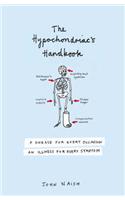 The Hypochondriac's Handbook