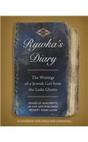 Rywka's Diary: The Writings of a Jewish Girl from the Lodz Ghetto