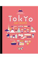 Tokyo Cult Recipes