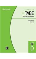 Tabe Skill Workbooks Level D: Integers and Percents - 10 Pack