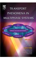 Transport Phenomena in Multiphase Systems