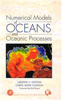 Numerical Models of Oceans and Oceanic Processes: Volume 66