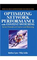 Optimizing Network Performance with Content Switching