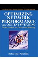 Optimizing Network Performance with Content Switching