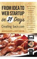 From Idea to Web Start-up in 21 Days