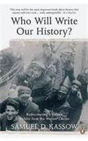 Who Will Write Our History?