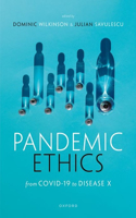 Savulescu: Pandemic Ethics C