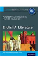 Oxford IB Diploma Programme: English A: Literature Perspectives on Planning Teacher Companion