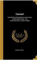 Cantate!