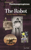 Robot: The Life Story of a Technology