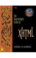 The Web Wizard's Guide to XHTML
