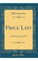 Price List: Fall, 1920-Spring, 1921 (Classic Reprint)