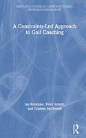 Constraints-Led Approach to Golf Coaching