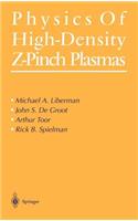 Physics of High-Density Z-Pinch Plasmas