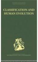 Classification and Human Evolution