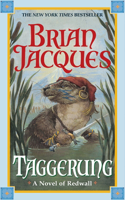 Taggerung: (14 Redwall)