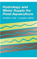 Hydrology and Water Supply for Pond Aquaculture